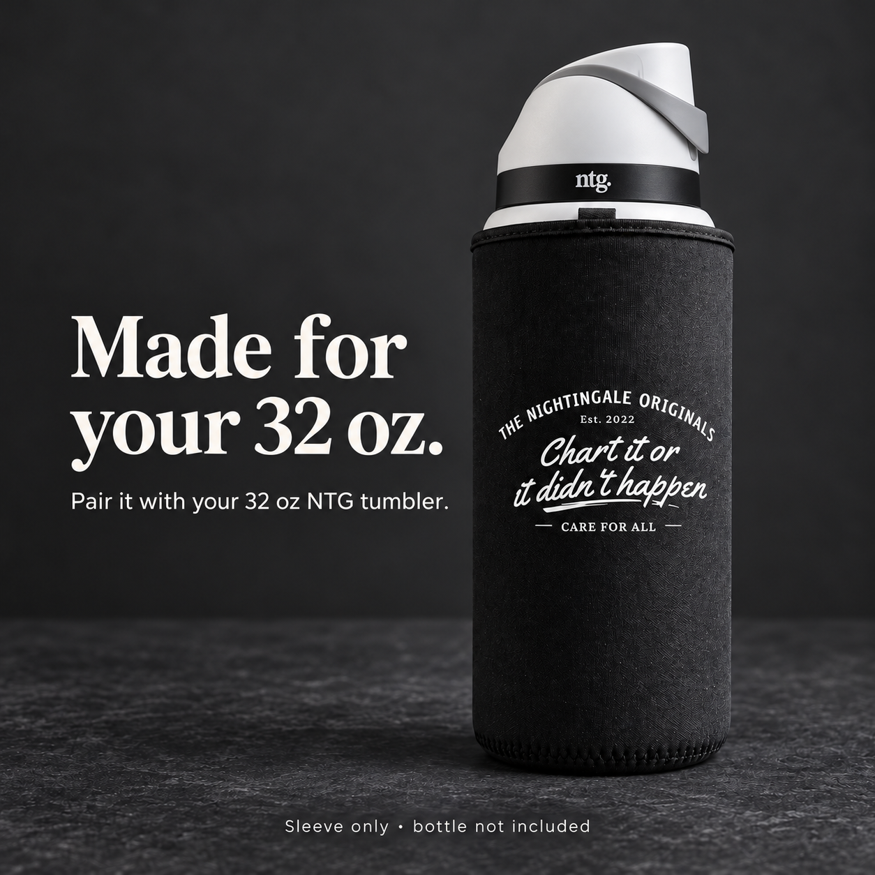 Black Clutch’d sleeve fitted around an NTG tumbler beside a Made for your 32 oz fit graphic.